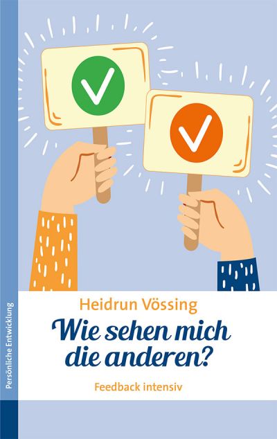 Wie sehen mich die anderen? Feedback intensiv Buchcover